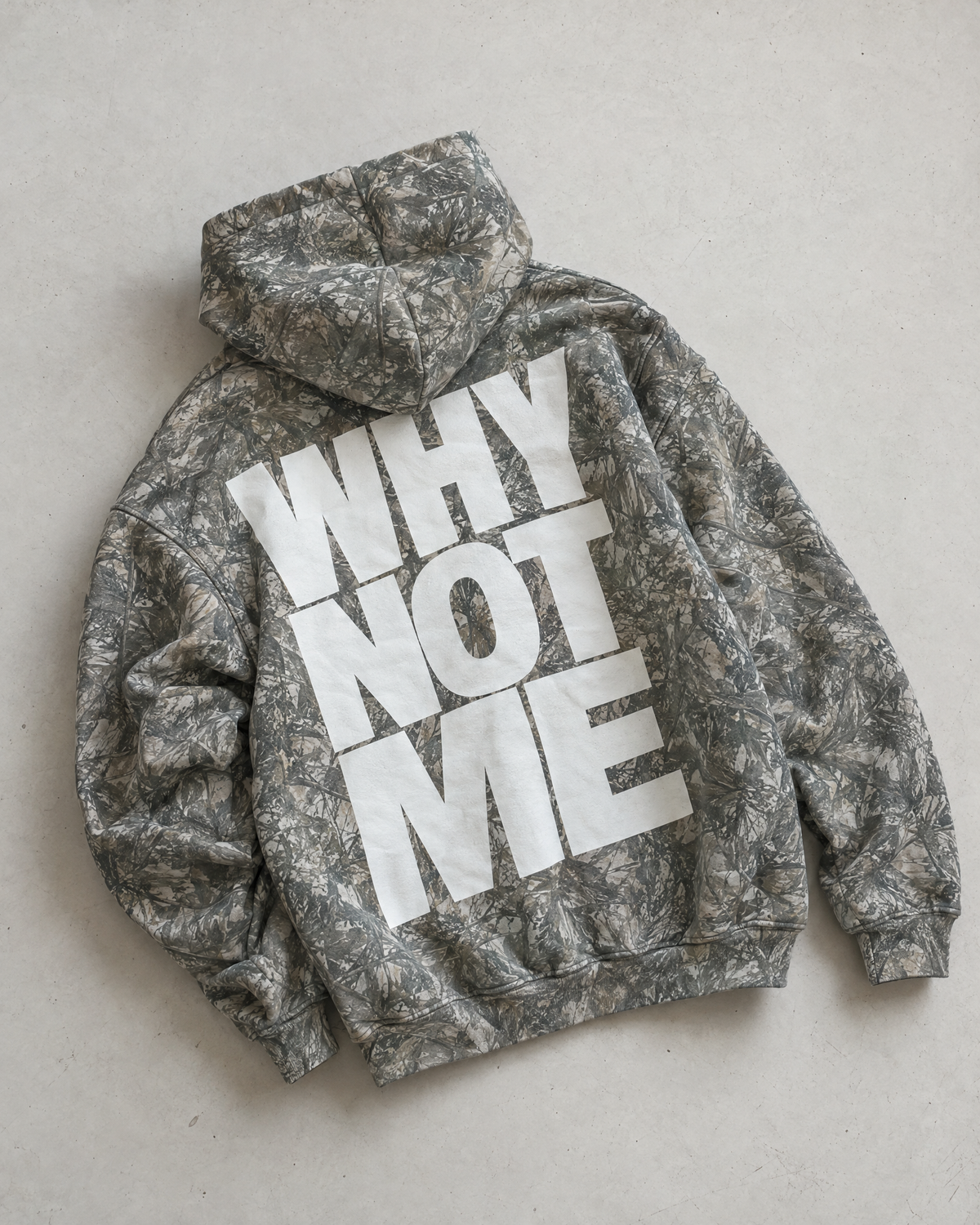 WHY NOT ME camo hoodie, stacked WHY NOT ME back print